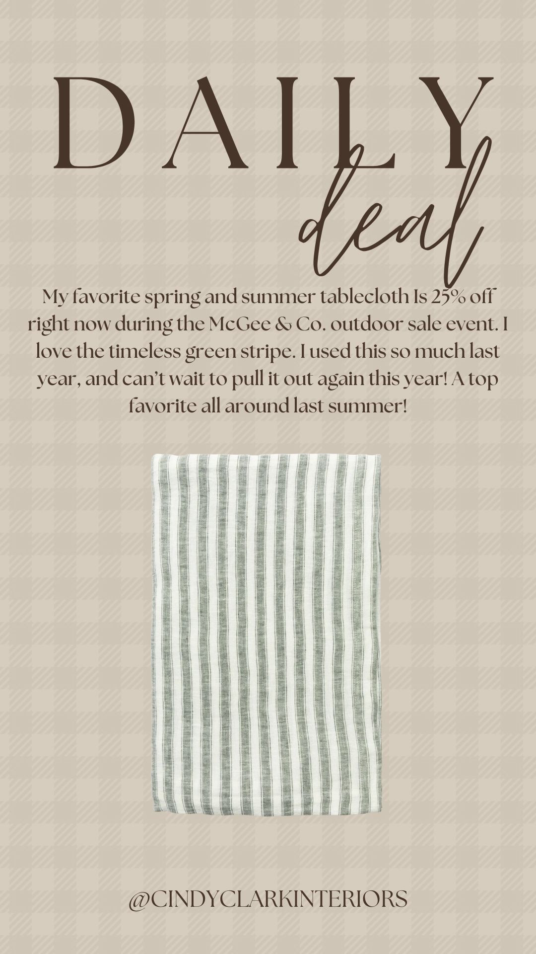 My favorite spring and summer tablecloth Is 25% off right now during the McGee & Co. outdoor sale event. I love the timeless green stripe. I used this so much last year, and can’t wait to pull it out again this year! A top favorite all around last summer!

#LTKHome #LTKSaleAlert