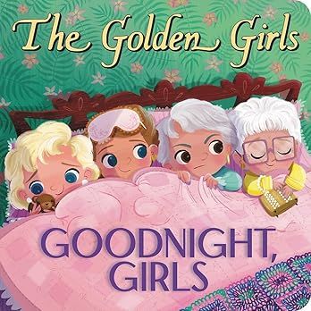 The Golden Girls: Goodnight, Girls: Brooke, Samantha, Taylor, Jen: 9780316119634: Amazon.com: Books | Amazon (US)