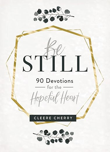 Be Still: 90 Devotions for the Hopeful Heart (A 90-Day Devotional to Rest in God's Presence) - Th... | Amazon (US)