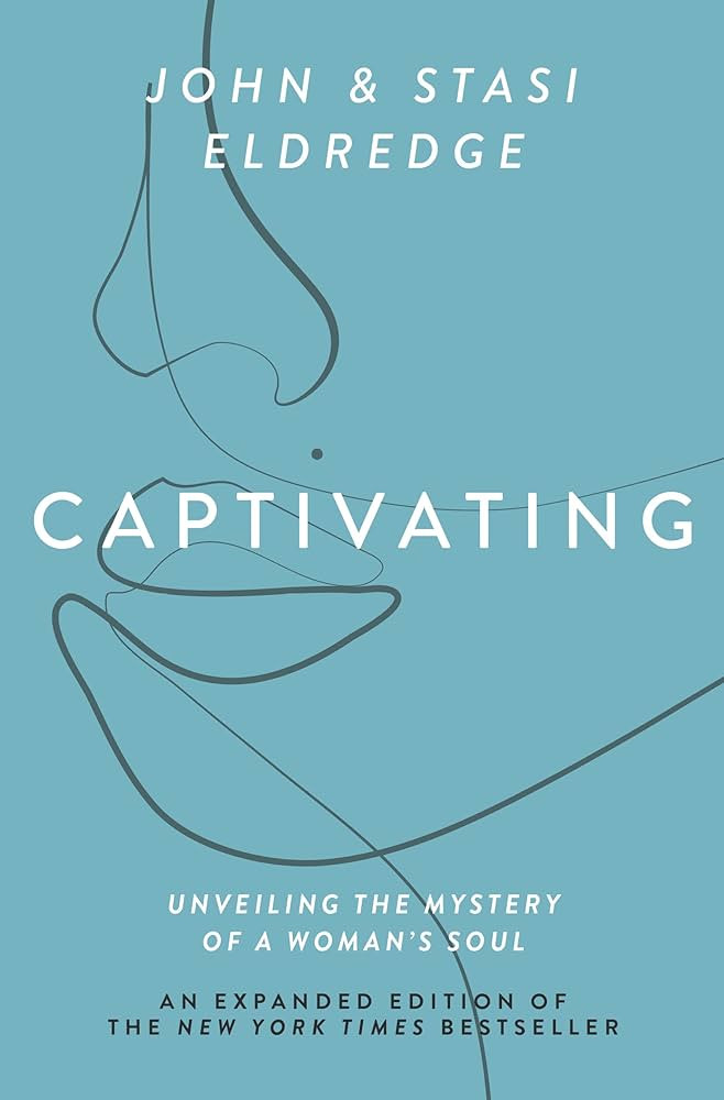Captivating Expanded Edition: Unveiling the Mystery of a Woman's Soul | Amazon (US)
