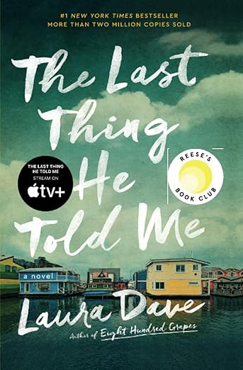 The Last Thing He Told Me: A Novel     Paperback – March 21, 2023 | Amazon (US)
