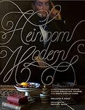 Heirloom Modern: Homes filled with objects bought, bequeathed, beloved, and worth handing down | Amazon (US)