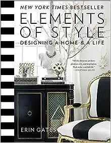 Elements of Style: Designing a Home & a Life     Hardcover – Illustrated, October 7, 2014 | Amazon (US)