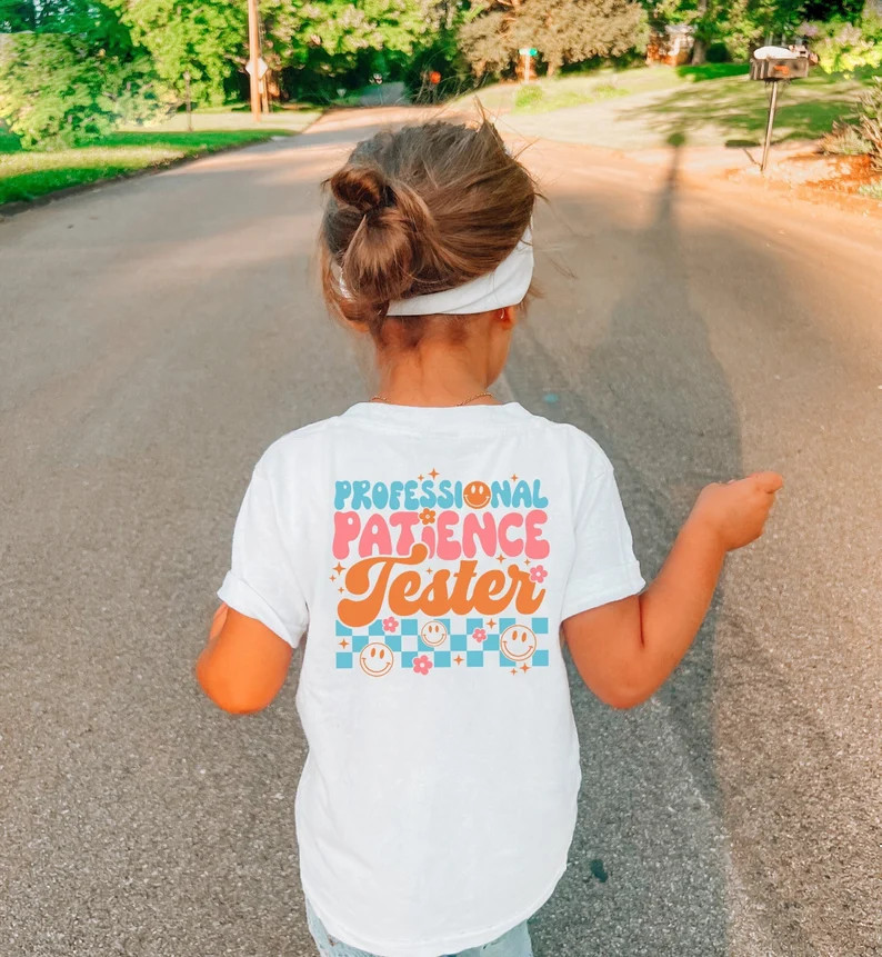Professional Patience Tester Shirt, Funny Toddler Shirt, Backside Design Kids Tee, Funny Kid Life... | Etsy (US)