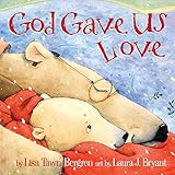 God Gave Us Love (God Gave Us Series) | Amazon (US)