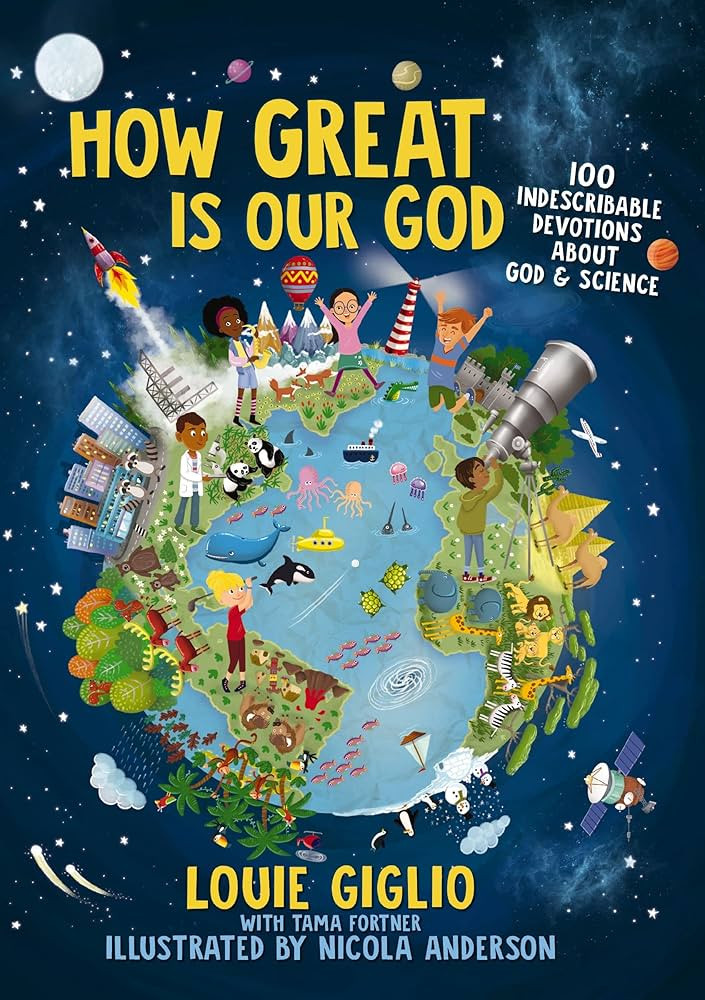How Great Is Our God: 100 Indescribable Devotions About God and Science (Indescribable Kids) | Amazon (US)