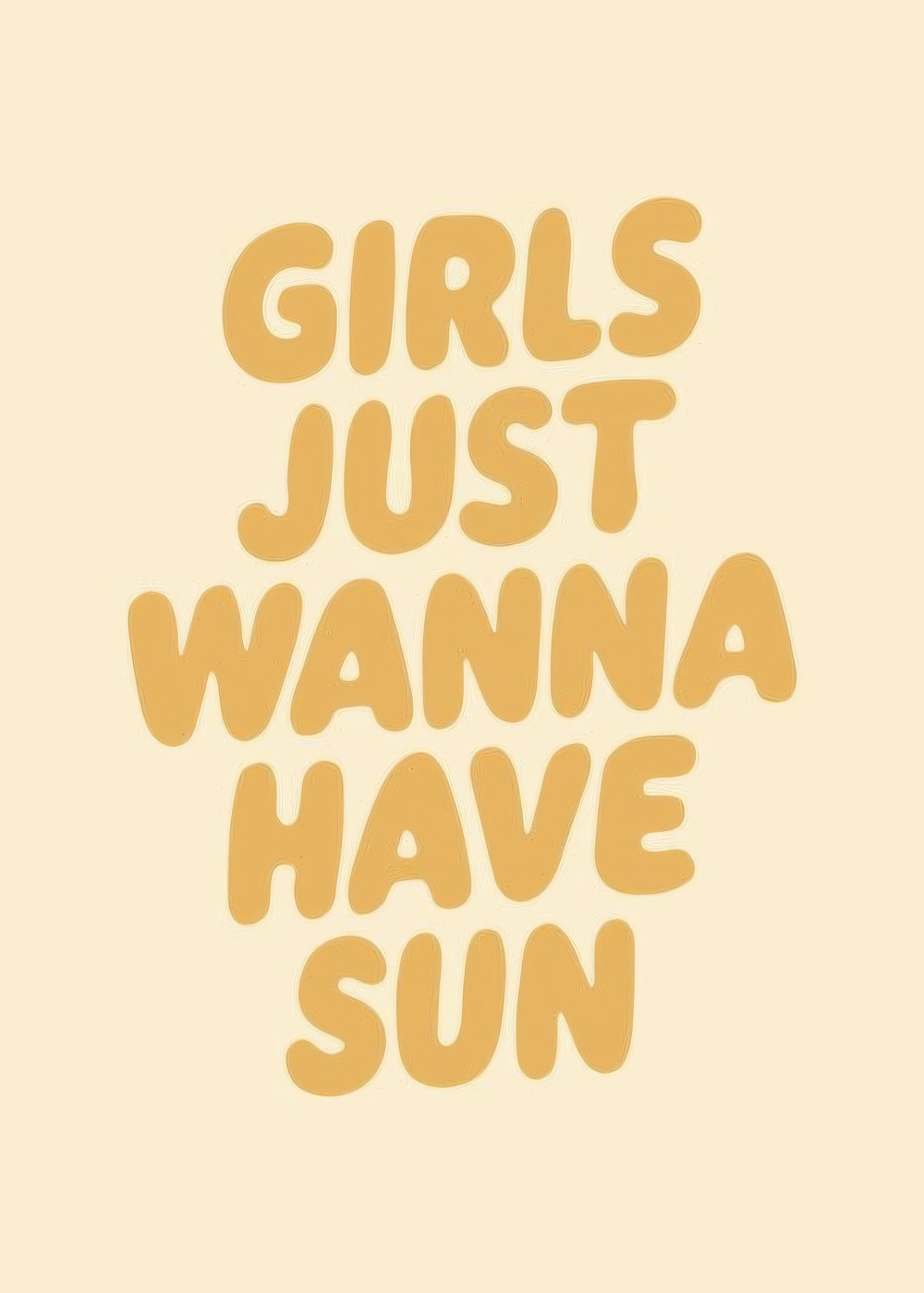 Girls Just Wanna Have Sun Print | Desenio