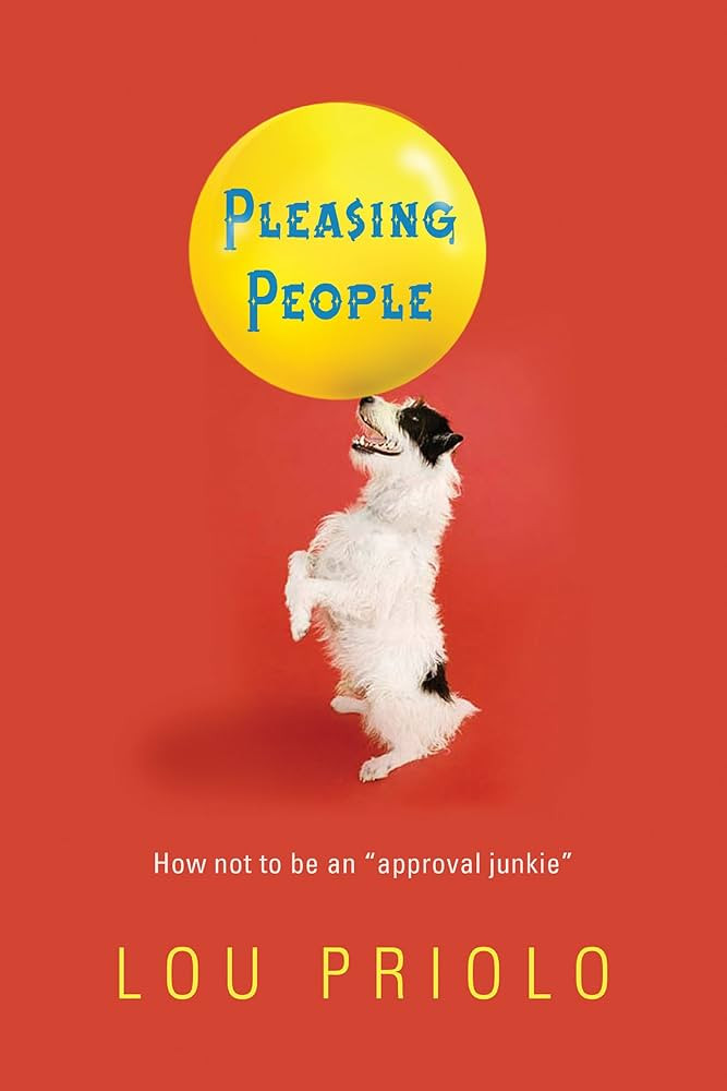 Pleasing People: How not to be an approval junkie | Amazon (US)