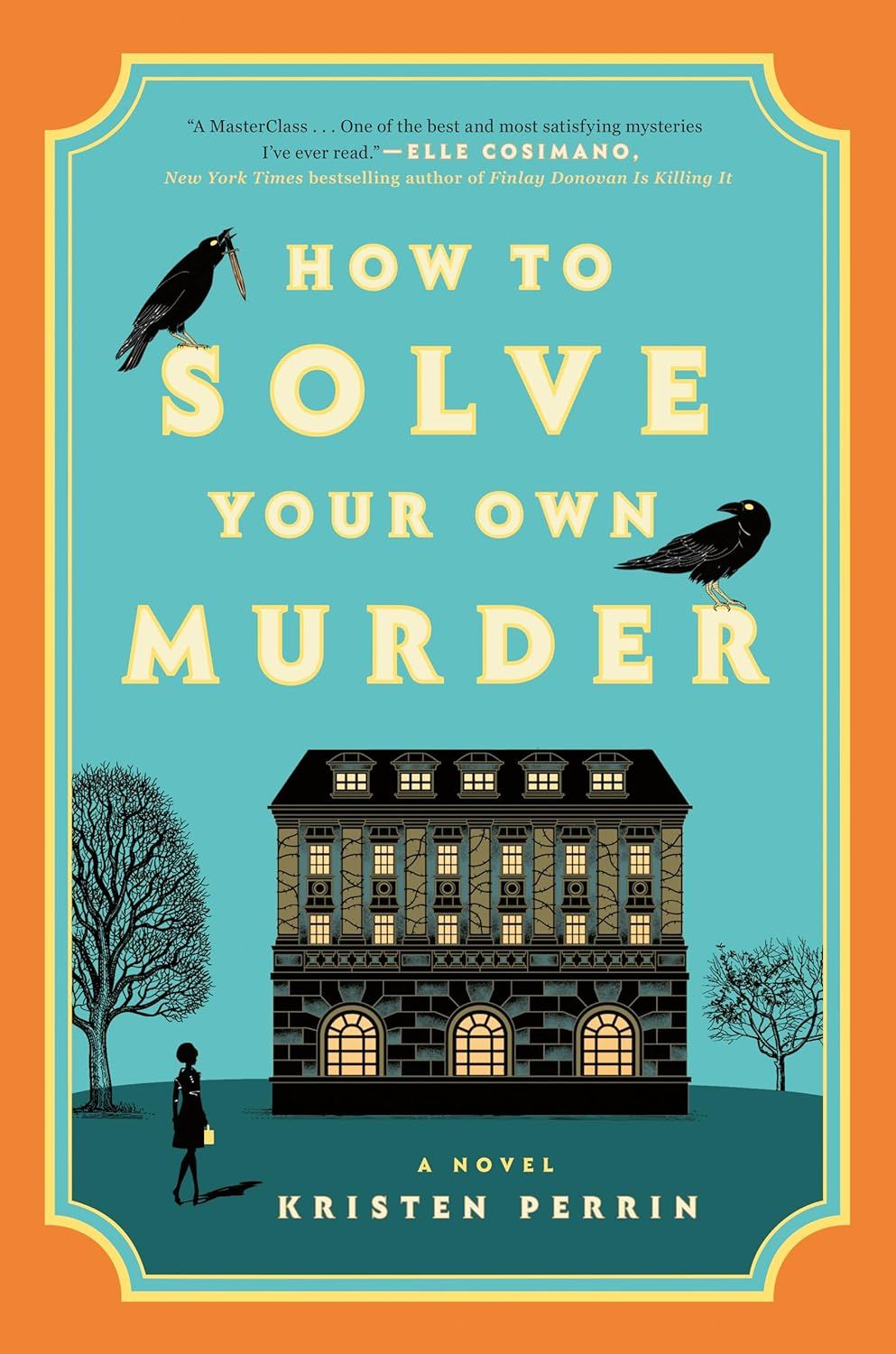 How to Solve Your Own Murder: A Novel | Amazon (US)