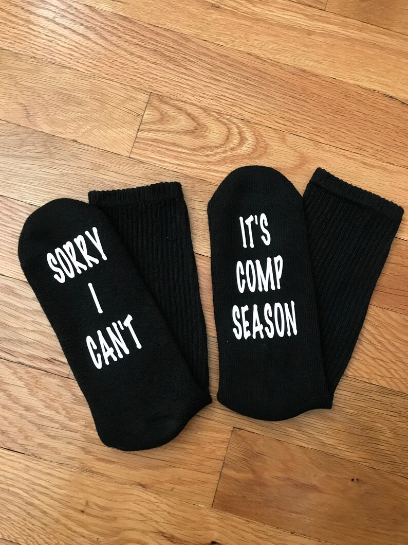 Dance Socks Sorry I Can't It's Comp Season - Etsy | Etsy (US)