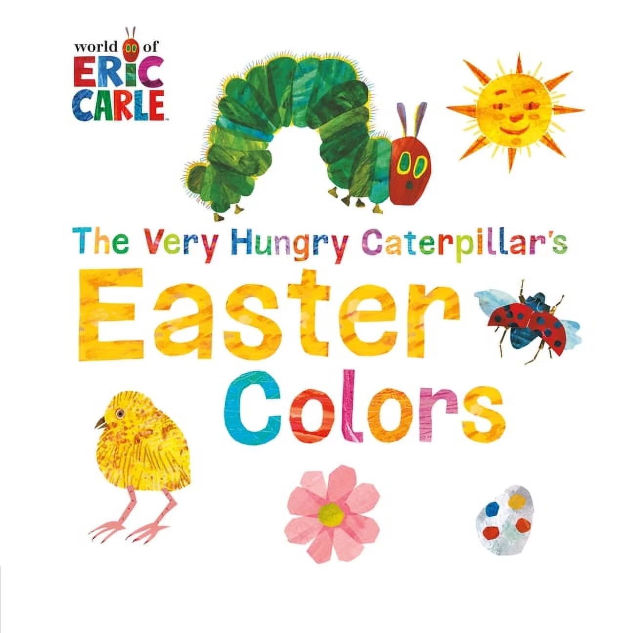 World of Eric Carle: The Very Hungry Caterpillar's Easter Colors (Board Book) | Walmart (US)
