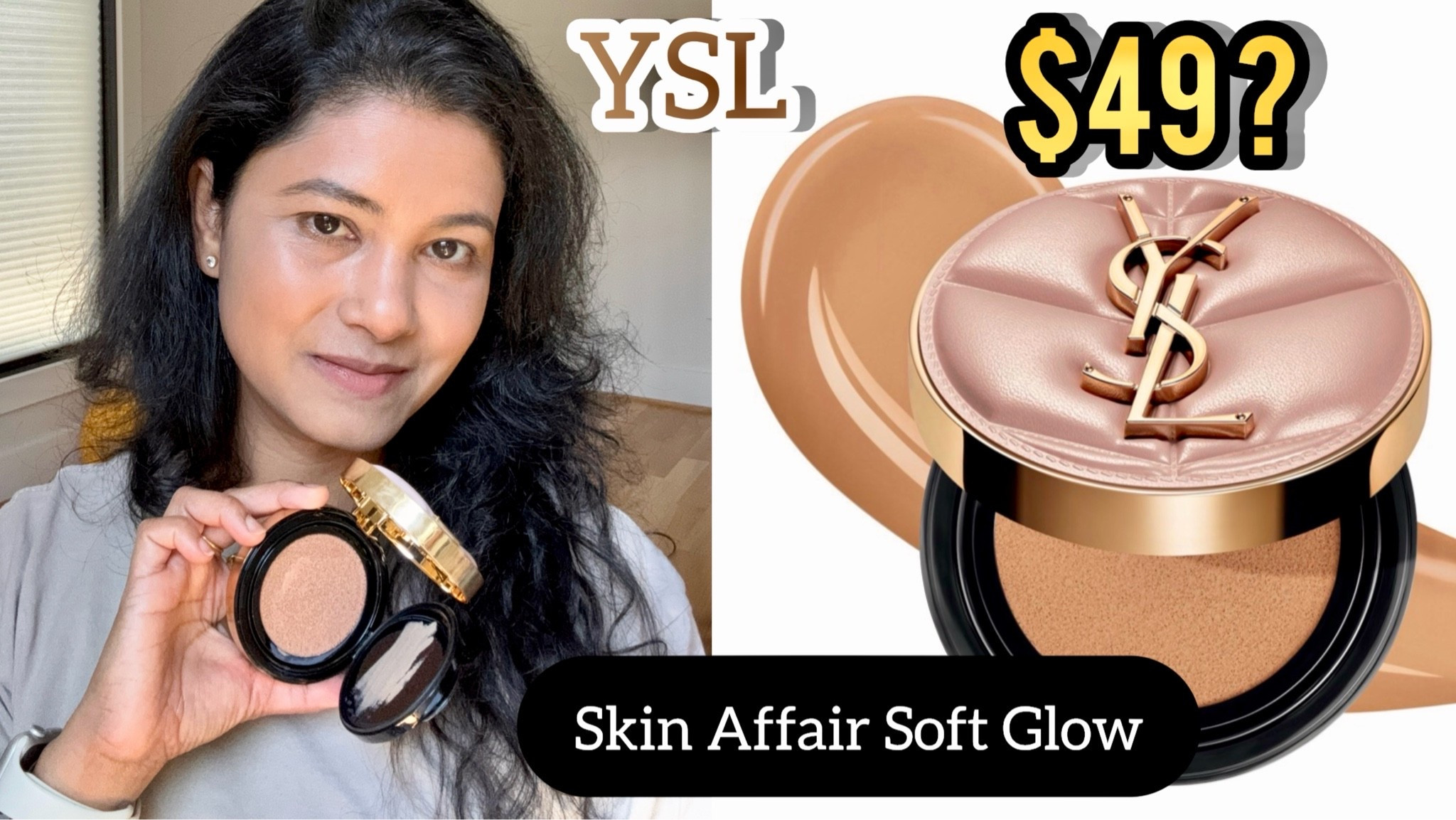YSL Skin AFFAIR  Soft GLOW Cushion Foundation $49 ? Mature Skin  Yves Saint Laurent
https://youtu.be/vhnWSkL2vyE

Watch on my youtube channel- Pam Dsouza

#LTKBeauty #LTKTravel #LTKstorytime