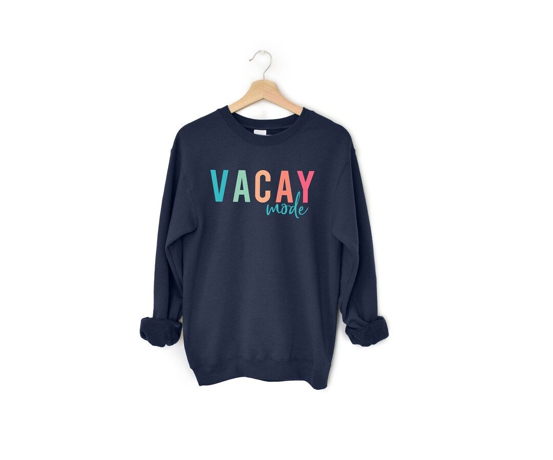 Vacation Mode Vacation Sweatshirt for Family Vacation Travel Beach Sweatshirt Vacation Gift Vacat... | Etsy (US)