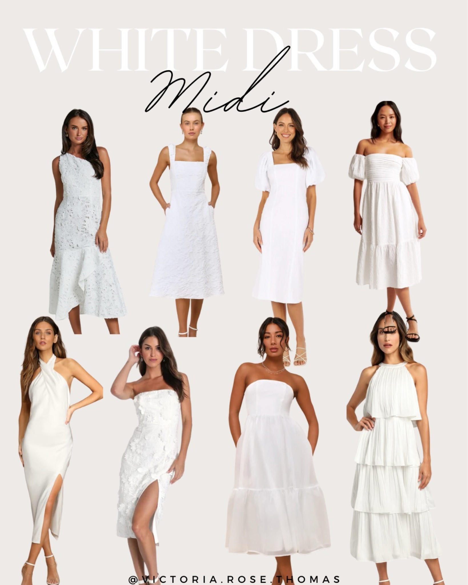 White midi dresses! Would be great for graduation or bridal shower, engagement pictures, engagement party or any bridal event. 

White midi dress
White ruffle dress
White one shoulder
White floral
Abercrombie 
Showpo
Petal and pup 
White strapless
satin 
puff sleeve
off the shoulder 
White 
Sale
Timeless
Date night
Summer
Spring
Hamptons
