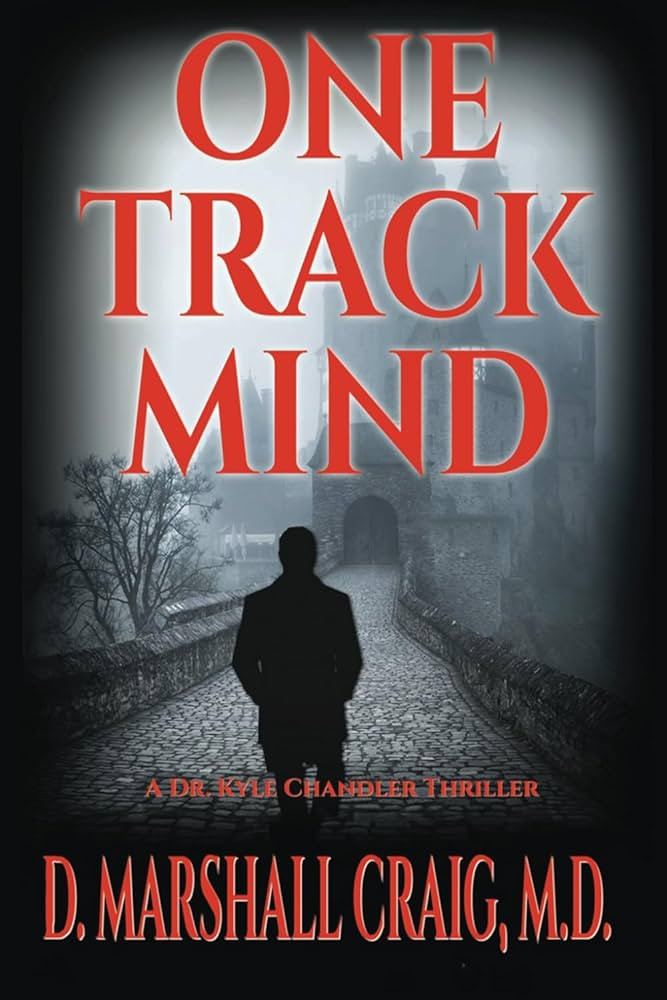 One Track Mind: A Dr. Kyle Chandler Thriller | Amazon (US)