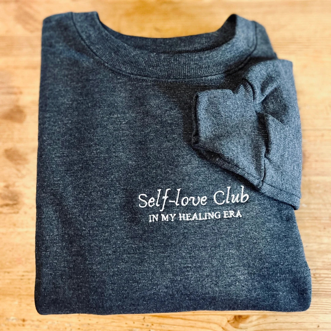 Self Love Sweatshirt, Healing Era Sweatshirt, Affirmation Sweatshirt, Inspirational Sweatshirt, E... | Etsy (US)