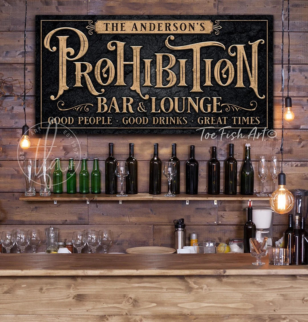 Prohibition Bar and Lounge Personalized Sign Speakeasy Personalized Name Art Rustic Custom Wall M... | Etsy (US)