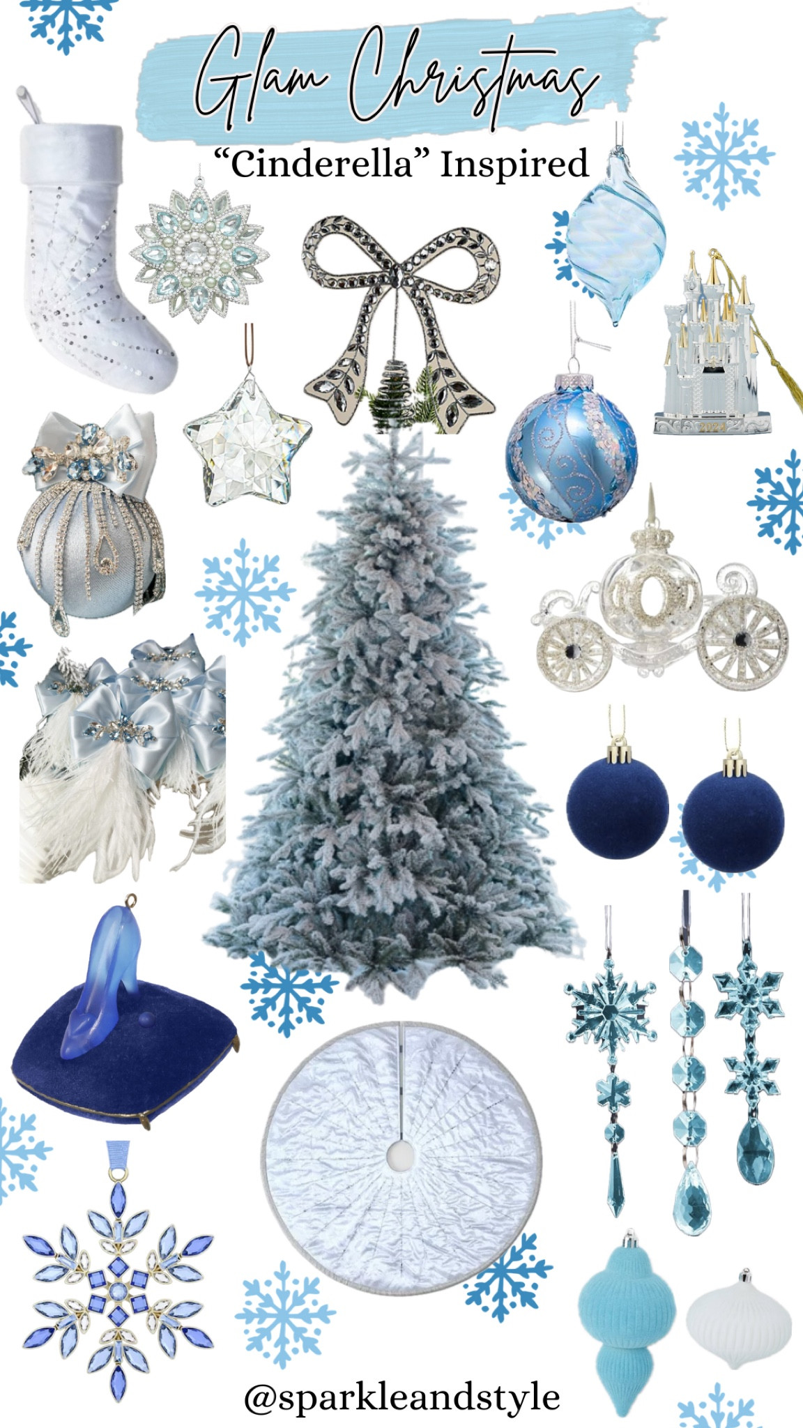 Glam Christmas: Cinderella Inspired 🩵🩶

Christmas decor, Christmas tree, Christmas ornaments, Christmas ribbon, Christmas tree skirt, christmas stocking, Christmas wreath, Christmas tree topper, Christmas stocking holder, Disney Christmas, light blue, dark blue, and silver Christmas decor, blue Christmas ornaments, velvet dark blue Christmas ornaments, blue Christmas tree ornaments, light blue and silver sequin Christmas tree skirt, silver bow Christmas tree topper, glass star Christmas ornaments, glass slipper Christmas tree ornaments, light blue and silver sequin stocking, blue snowflake ornaments, glass castle ornament, embellished light blue bow ornaments, snowflake blue  ornaments, carriage ornaments, glitter ornaments, glass ornaments, frosted snowy green tree, home interior, home decor, home accessories, home decoration, glam Christmas decor, girly girl Christmas, Luxe Christmas, elegant Christmas, classy Christmas, Christmas tree decorations, Christmas decorations

#LTKHome #LTKSeasonal #LTKHoliday