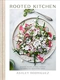 Rooted Kitchen: Seasonal Recipes, Stories, and Ways to Connect with the Natural World | Amazon (US)