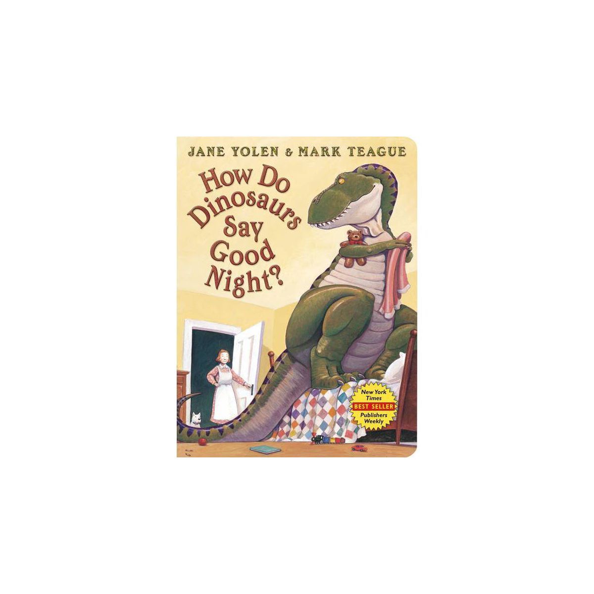 How Do Dinosaurs Say Good Night? - (How Do Dinosaurs...?) by Jane Yolen | Target