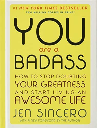 You are a Badass (Deluxe Edition): How to Stop Doubting Your Greatness and Start Living an Awesom... | Amazon (US)