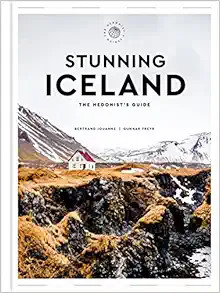 Stunning Iceland: The Hedonist's Guide (The Hedonist's Guides) | Amazon (US)