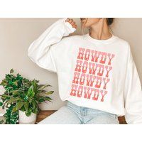 Howdy Crewneck Sweatshirt Cowgirl Shirt Country Shirts Cowboy Aesthetic Southern Print Rodeo Bachelo | Etsy (US)