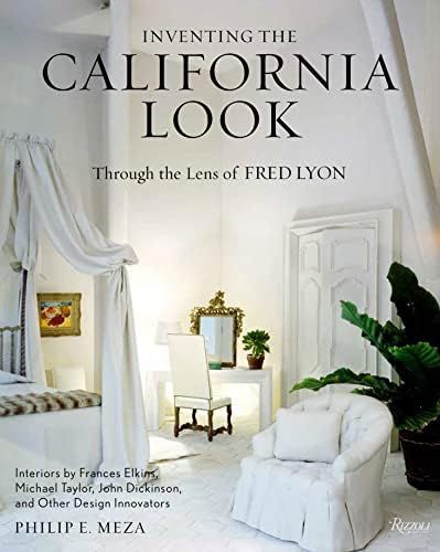 Inventing the California Look: Interiors by Frances Elkins, Michael Taylor, John Dickinson, and O... | Amazon (US)