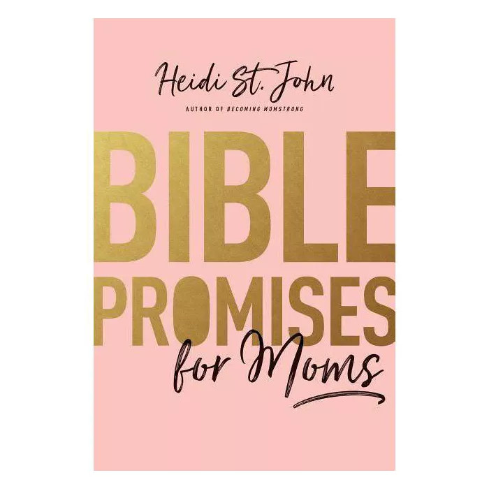 Bible Promises for Moms - by  Heidi St John (Paperback) | Target