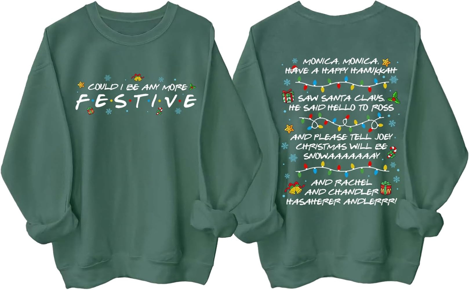 Friends Sweatshirt, Friends Christmas Sweatshirt, Could I Be Any More Festive Shirt, Friend Chris... | Amazon (US)