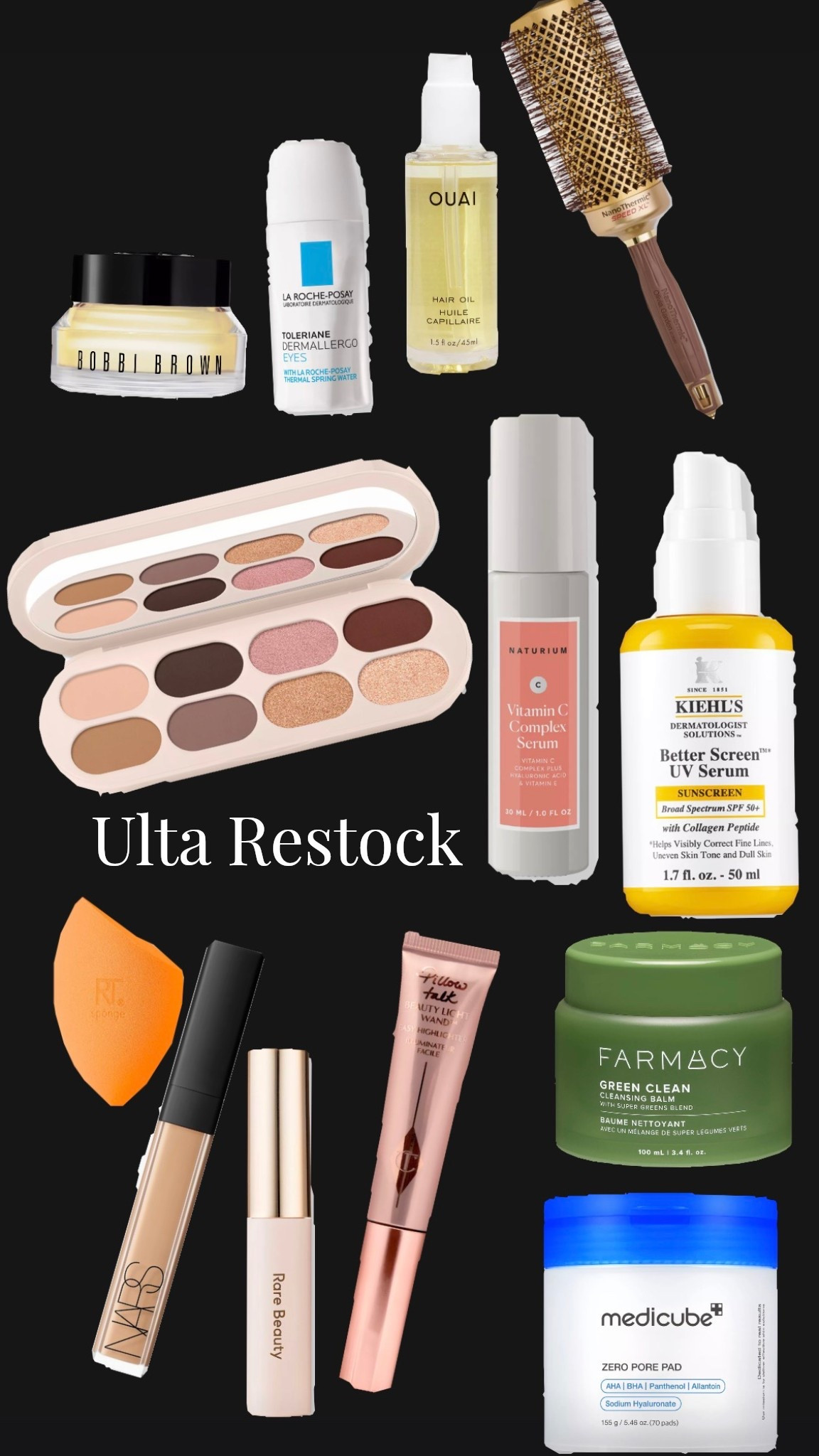 Ulta restock!
Bobbi brown
La-Roche-Posay
Ouai
Olivia Garden
Rare beauty
Naturium
Kiehls
NARS 
Charlotte Tilbury
Farmacy
Real techniques 

#LTKBeauty