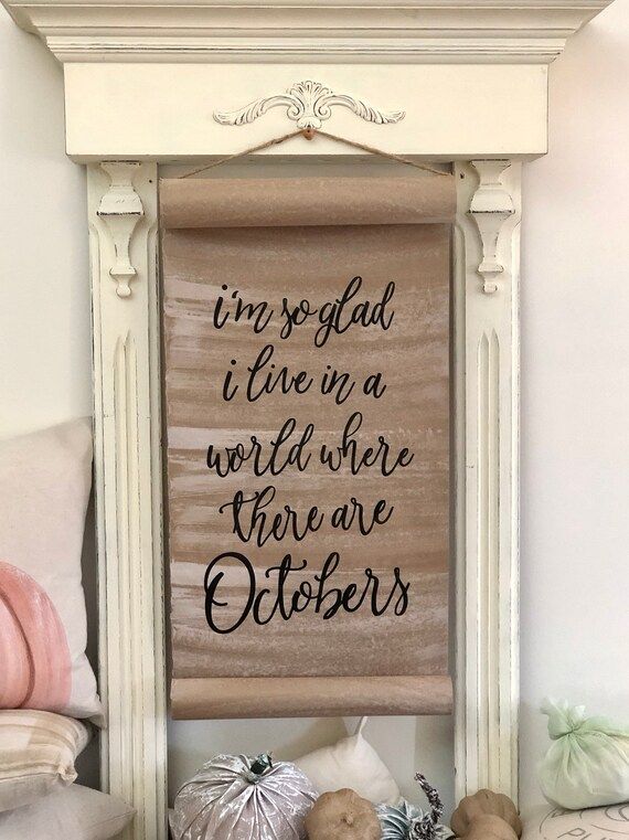 I am so glad I live in a world where there are Octobers | Etsy (US)