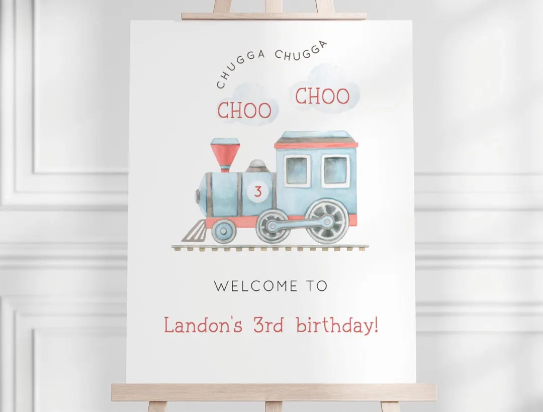 Train Birthday Welcome Sign, Editable Template, Chugga Chugga Choo Choo Train B'day Decor, Blue T... | Etsy (US)
