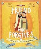 The Friend who Forgives | Amazon (US)