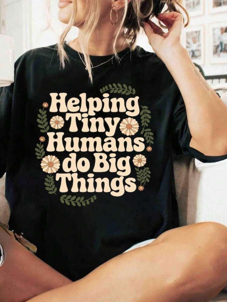 100% Cotton Tiny Human Tamer Shirt, Helping Tiny Humans Make Big Moves Shirt, Funny Teacher Shirt... | SHEIN
