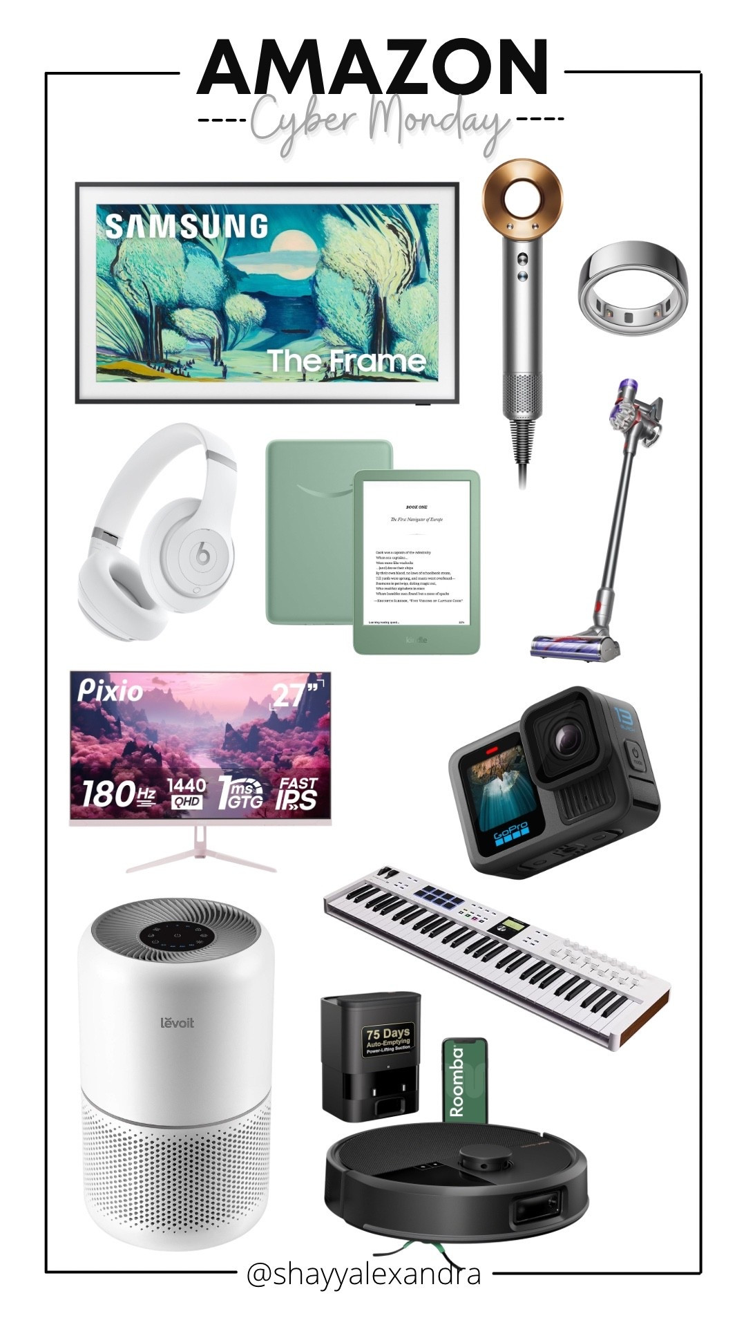 Here are some of my favorite electronics deals from Amazon’s Black Friday/Cyber Monday sale! I own or am purchasing all of these items. I especially love the Dyson hair dryer and Kindle!

Dyson Supersonic | Hair Dryer | GoPro | Roomba | Smart Home | Kindle | Samsung Frame TV | Smart TV | Dyson Animal Vacuum | Air Purifier | MIDI Controller | Beats Headphones

#LTKHome #LTKSaleAlert #LTKCyberWeek