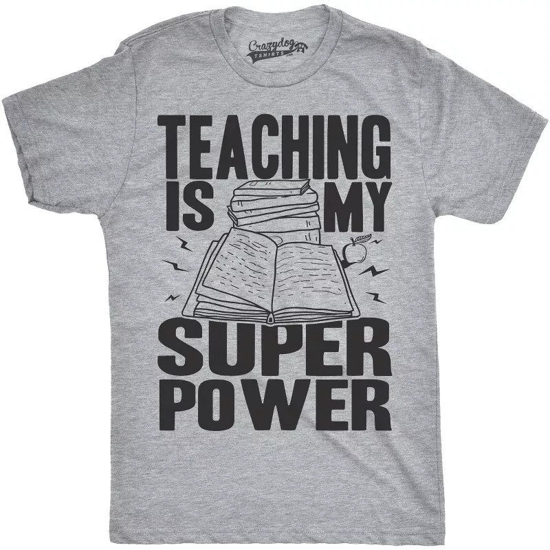 Mens Teaching Is My Superpower Funny Teacher Superhero Nerd T shirt - Crazy Dog Men's T Shirt Lig... | Target