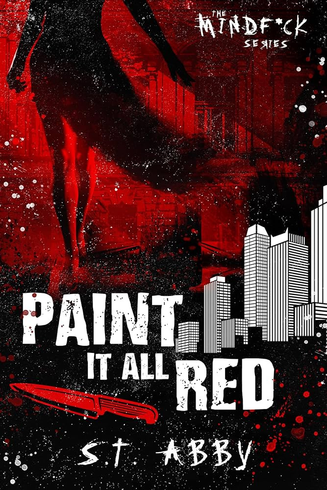 Paint It All Red (Mindf*ck Series Book 5) - Kindle edition by Abby, S.T.. Literature & Fiction Ki... | Amazon (US)