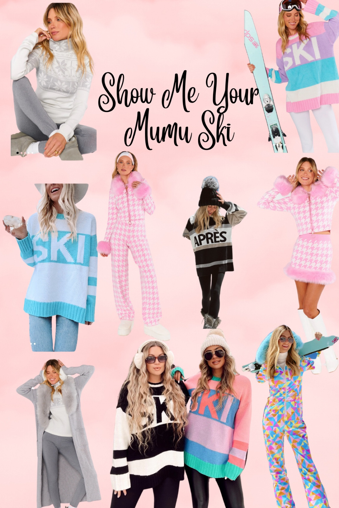 Show Me your mumu ski outfit. winter outfit. apres ski outfit. ski sweater. winter jacket. ski boots. 

#LTKSeasonal #LTKstyletip #LTKtravel