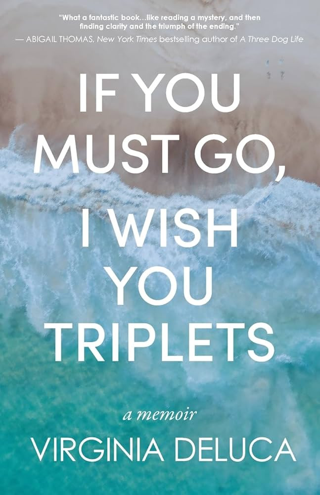 If You Must Go, I Wish You Triplets | Amazon (US)