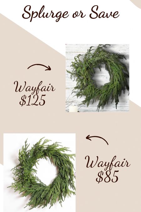 Splurge vs save 
Wreath 
Christmas wreath 
Pine wreath 

#LTKSeasonal #LTKHoliday #LTKsalealert