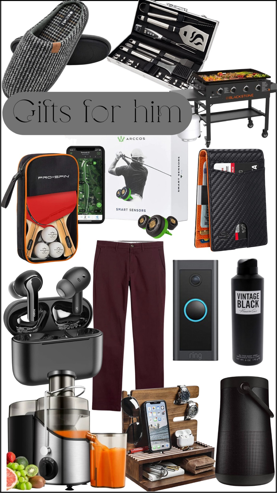 Gifts for him/ gift/ cyber Monday/ sale/ deals/ Christmas/ holidays/ pants/ electronic/ headphones/ golf/ stimulator/ cologne/ ring/ camera/ ping pong/ games/ wallet/ cool/ juicer/ charging station/ speaker/ portable/ slippers/ grilling/ utensils / amazon/ target/ Walmart / dad/ brother/ grandpa/ uncle/ boyfriend 

#LTKCyberweek #LTKsalealert #LTKGiftGuide