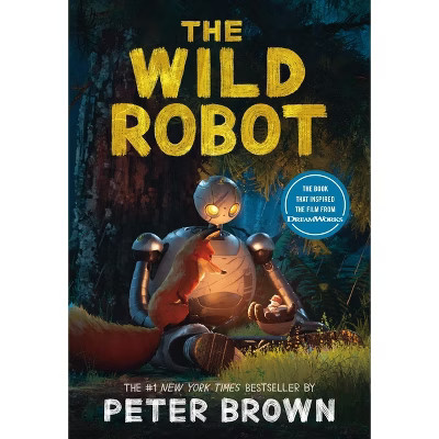 The Wild Robot - by  Peter Brown (Paperback) | Target