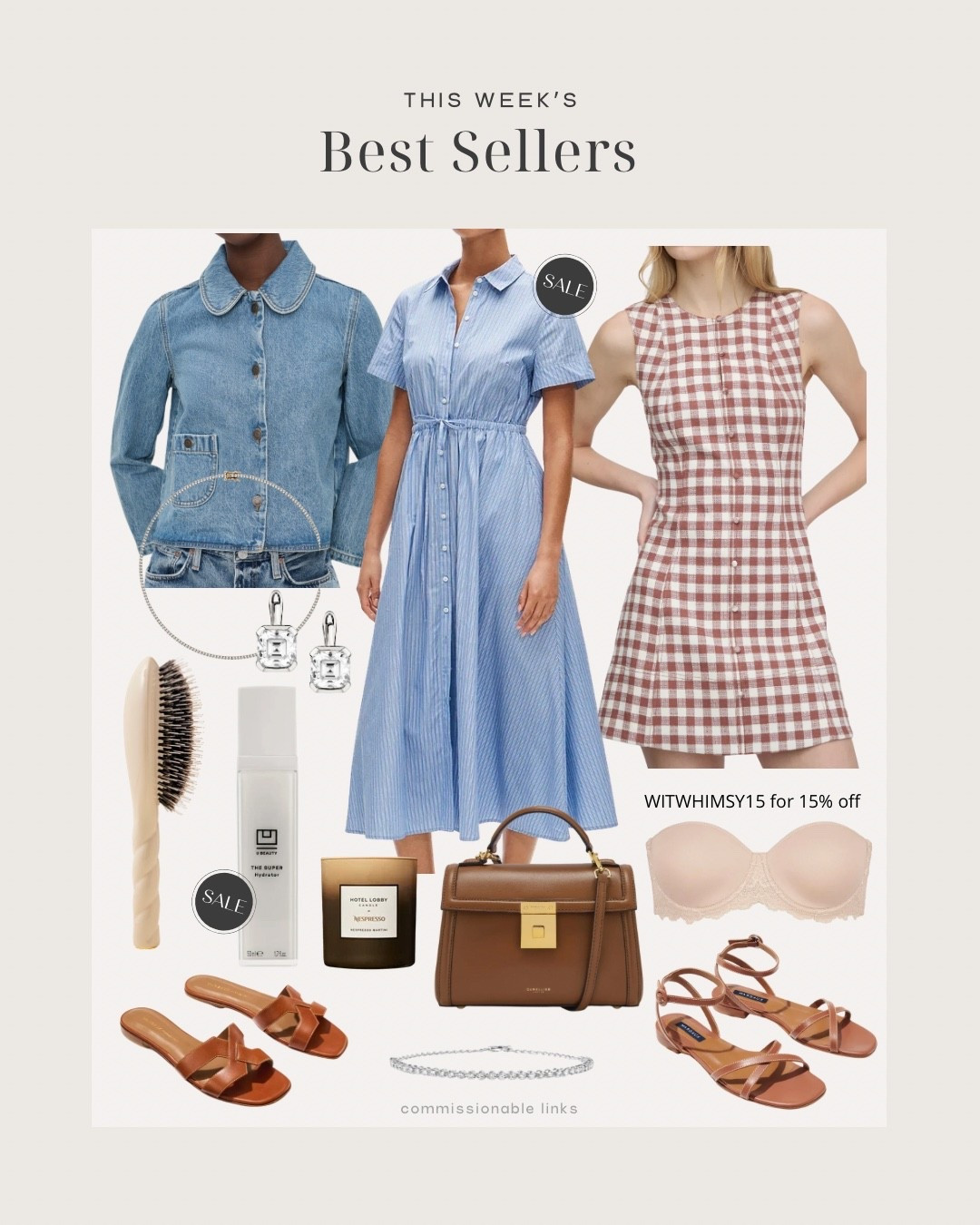 This week’s bestsellers!
Gingham mini dress from hill house
Jcrew shirt dress on sale
Denim jacket
The best strapless bra
Summer sandals
Top handle bag
Hairbrush
Candle
Diamond bracelet
Drop earrings

#LTKSeasonal