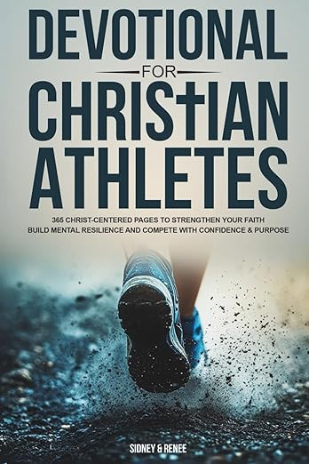 Devotional For Christian Athletes: 365 Christ-Centered Pages to Strengthen Your Faith Build Menta... | Amazon (US)