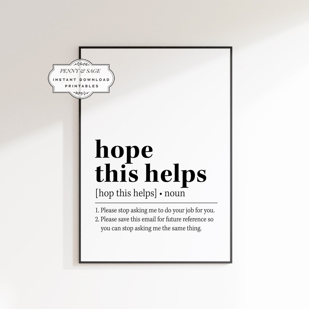 Hope This Helps Email Definition, Funny Office Decor, Home Office Wall Art, Office Art Printable,... | Etsy (US)