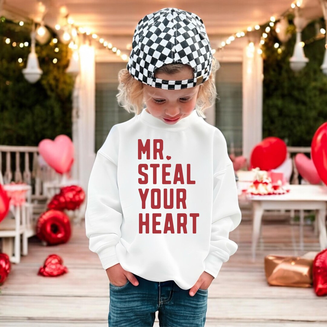 Mr. Steal Your Heart, Valentines Sweater, Valentines Day Toddler Sweatshirt, Kids Valentines Day ... | Etsy (US)