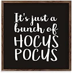 WengBeauty Decorative Wall Hanging Wooden Framed Sign Its Just A Bunch of Hocus Pocus Wall Frame Dec | Amazon (US)