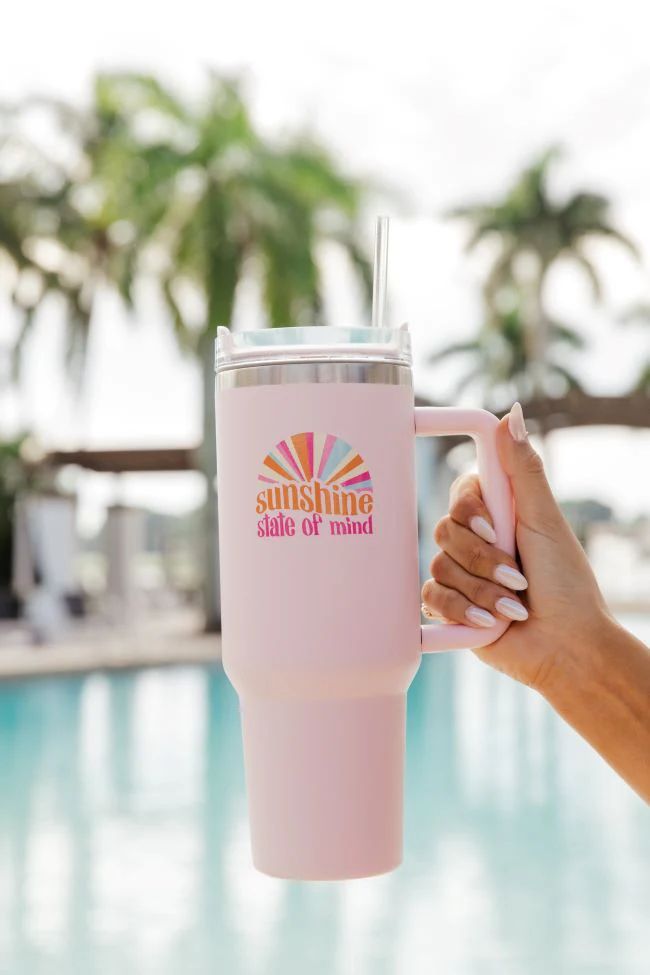 Sippin' Pretty Sunshine State Of Mind 40 oz Drink Tumbler With Lid And Straw | Pink Lily