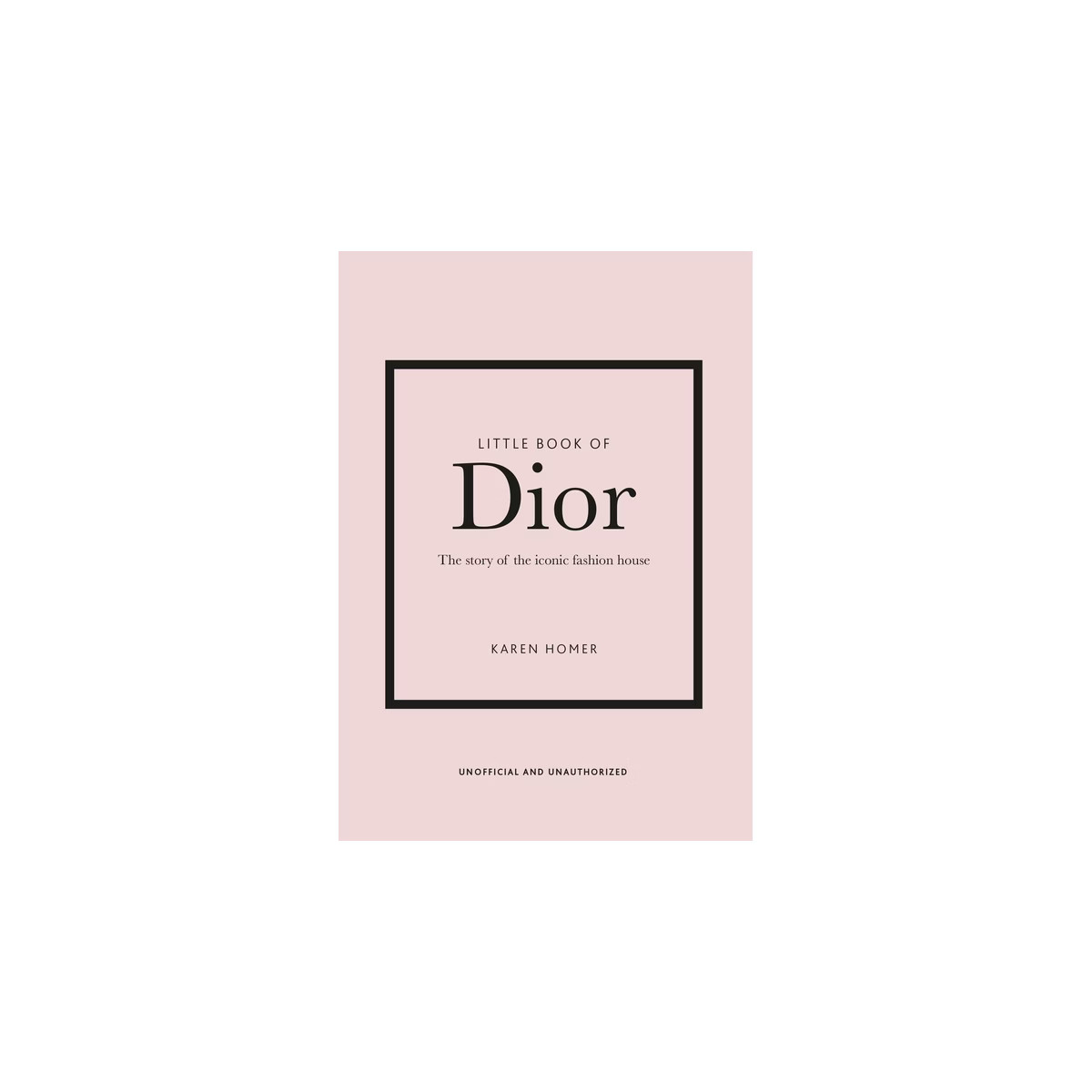 Little Book of Dior - (Little Books of Fashion) 5th Edition by  Karen Homer (Hardcover) | Target